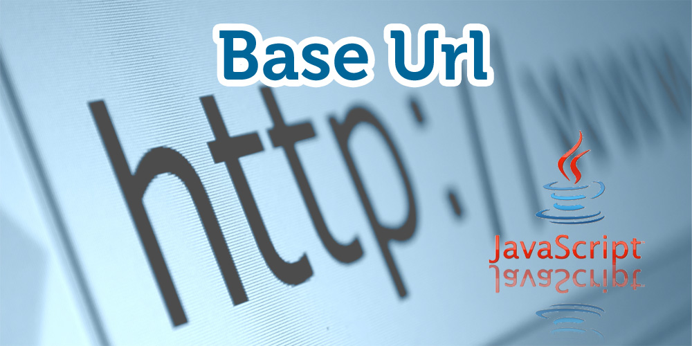 Base Url JavaScript