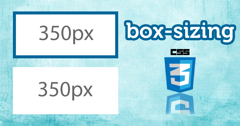 Box-sizing - Bordas e padding internos - CSS