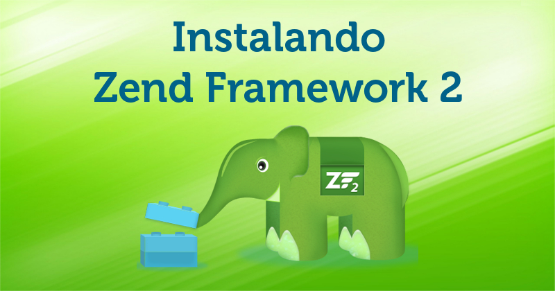 Instalando Zend Framework 2